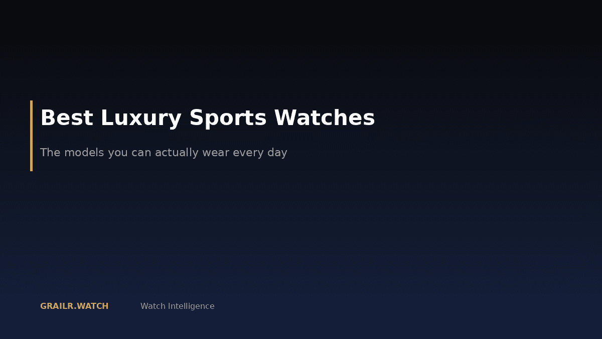 Best luxury sports watches for everyday wear in 2026