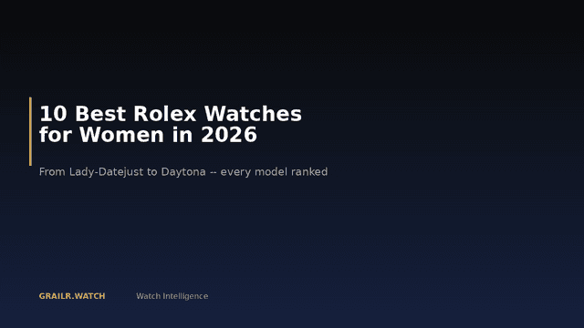 10 Best Rolex Watches for Women in 2026: From Lady-Datejust to Daytona ...