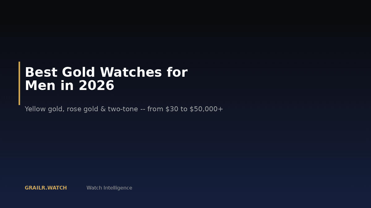Best gold watches for men 2026 — yellow gold, rose gold, and two-tone comparison