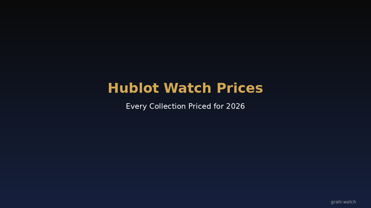 Hublot watches price guide 2026 featuring the Big Bang and Classic Fusion