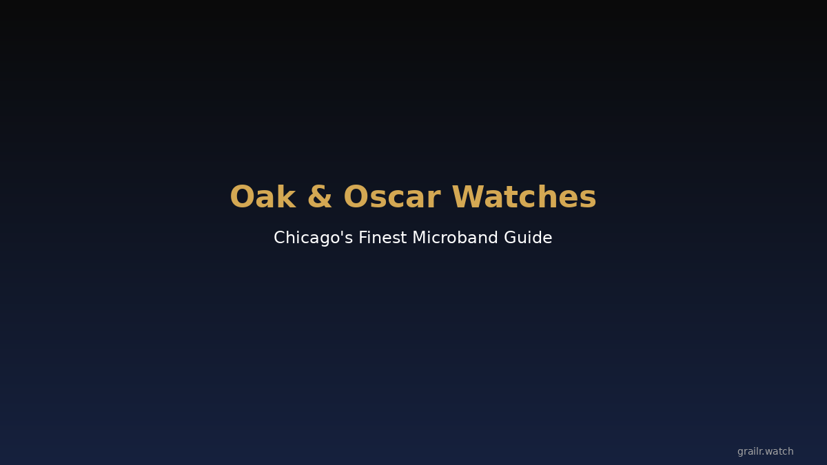 Oak and Oscar watches complete model lineup