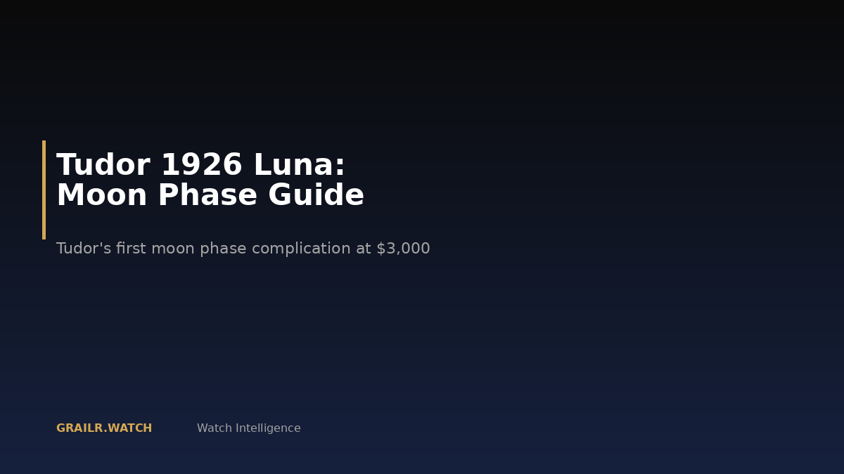 Tudor 1926 Luna moon phase watch guide