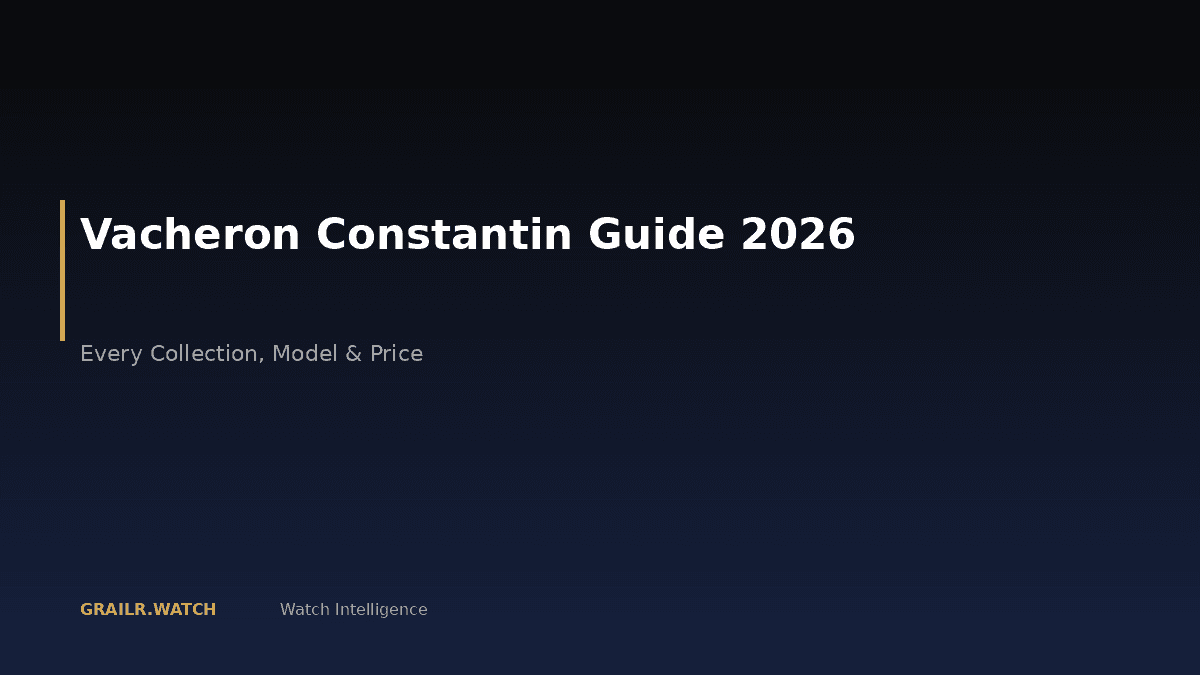 Vacheron Constantin complete guide 2026