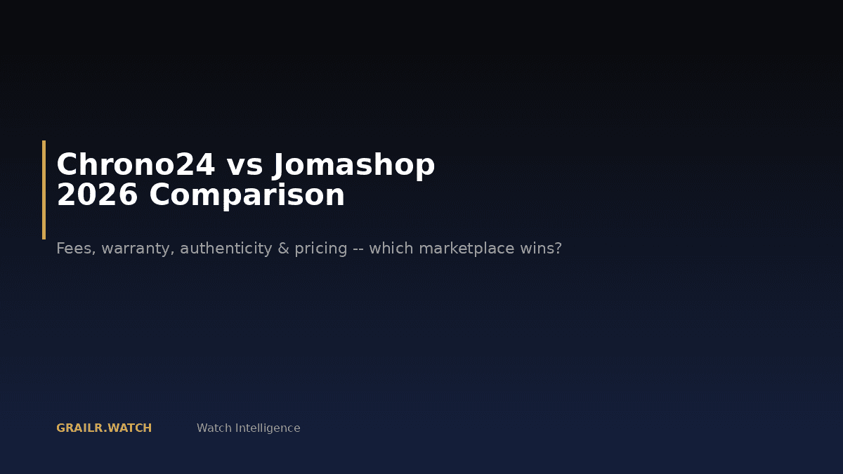 Chrono24 vs Jomashop comparison 2026