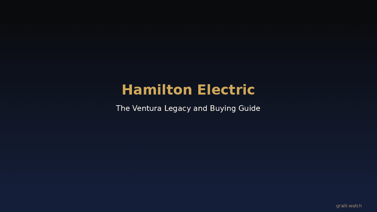 Hamilton Electric and Ventura watch guide