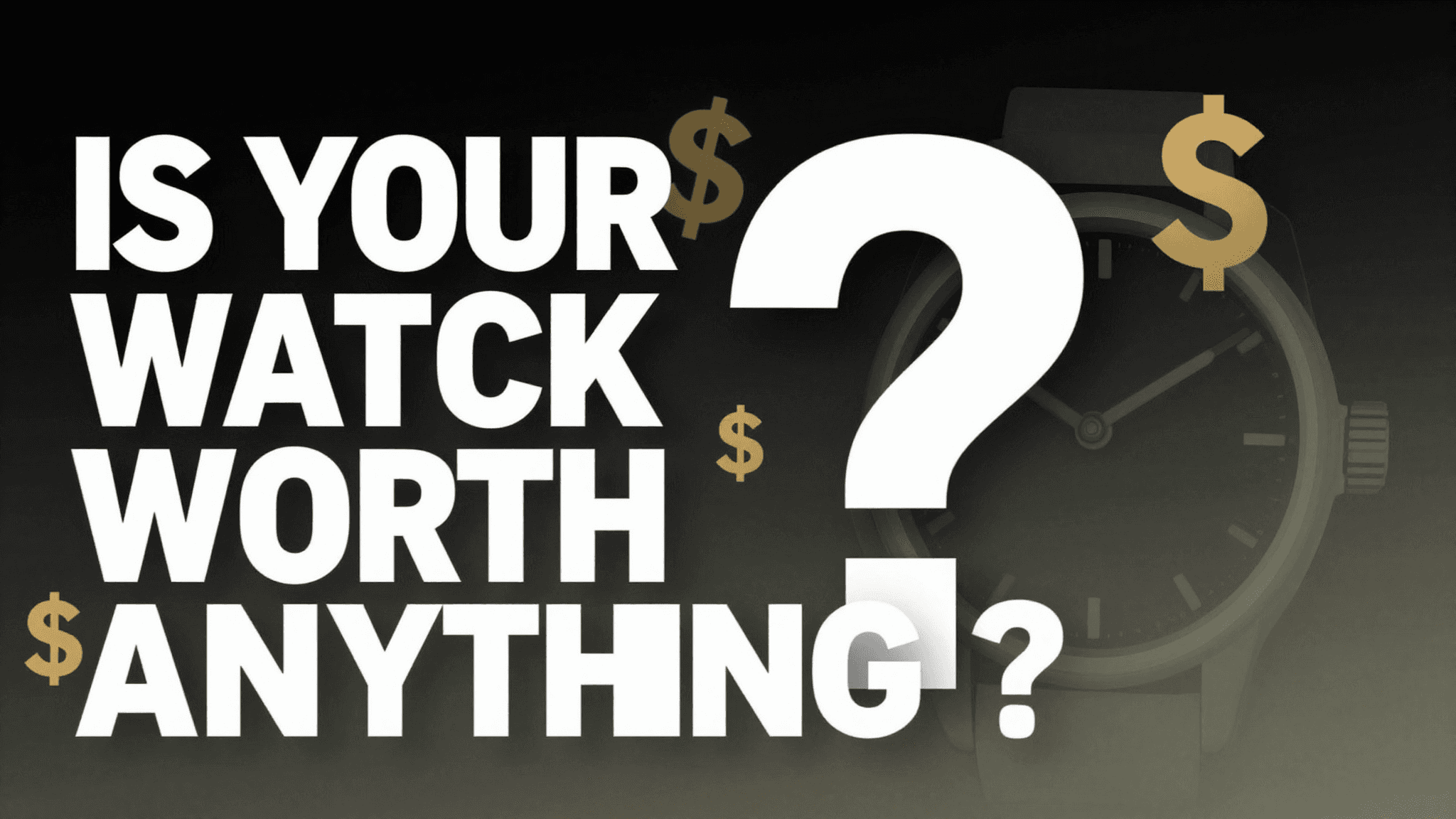 Is your watch worth anything? Quick 60-second guide to checking watch values