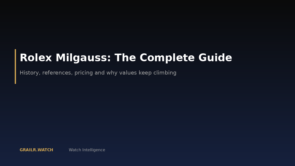 Rolex Milgauss buying guide 2026