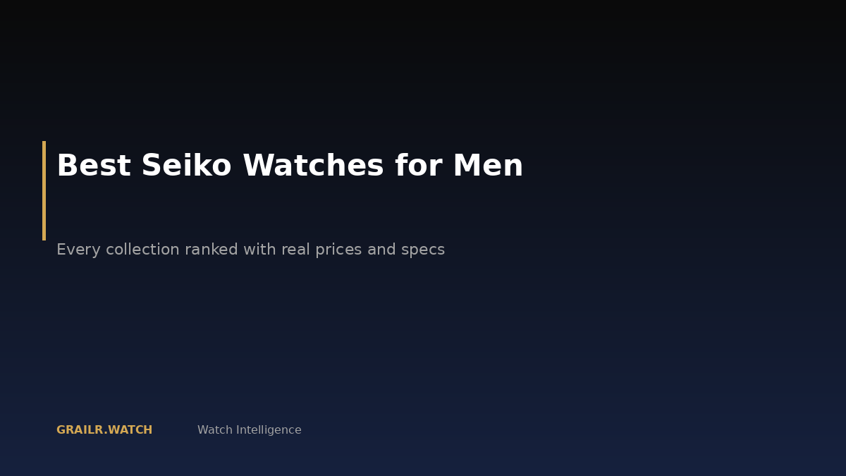 Best Seiko watches for men 2026